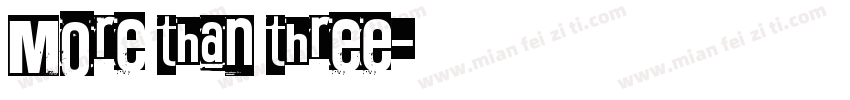 More than three字体转换